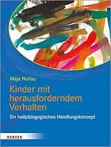 Kartonierter Einband Kinder mit herausforderndem Verhalten von Maja Nollau