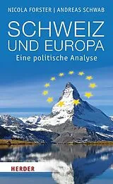 Fester Einband Schweiz und Europa von Nicola Forster, Andreas Schwab