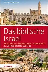Fester Einband Das biblische Israel von Melanie Peetz