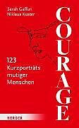 Fester Einband Courage von Sarah Gaffuri, Niklaus Kuster