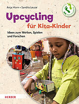 Kartonierter Einband Upcycling mit Kita-Kindern von Anja Horn, Sandra Leuze