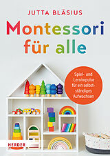 Kartonierter Einband Montessori für alle von Jutta Bläsius