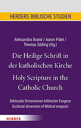 Fester Einband Die Heilige Schrift in der katholischen Kirche/Holy Scripture in the Catholic Church von 