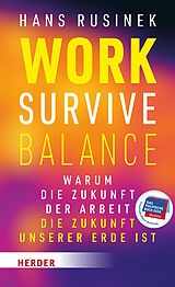 Kartonierter Einband Work-Survive-Balance von Hans Rusinek