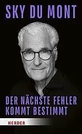 Fester Einband Der nächste Fehler kommt bestimmt von Sky du Mont