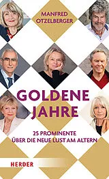 Fester Einband Goldene Jahre von Manfred Otzelberger