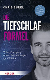 Fester Einband Die Tiefschlaf-Formel von Chris Surel