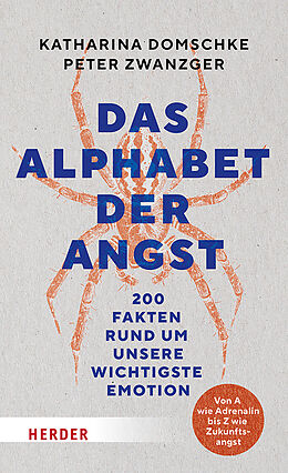 Fester Einband Das Alphabet der Angst von Katharina Domschke, Peter Zwanzger