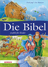 Fester Einband Die Bibel erzählt für Kinder von Erich Jooß