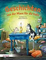 Fester Einband Geschichten von der Maus für die Katz von Ursel Scheffler