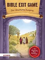 Kartonierter Einband BIBLE EXIT GAME Der rätselhafte Ausgang von Lisa Stegerer, Daniel Kunz