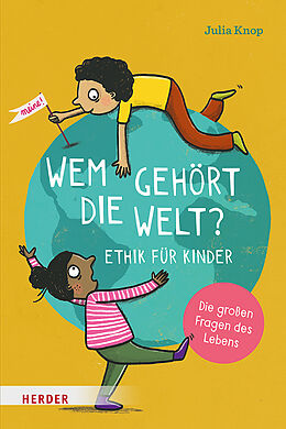 Fester Einband Wem gehört die Welt? von Julia Knop