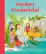 Fester Einband Herders Kinderbibel von Ursel Scheffler