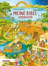 Pappband, unzerreissbar (PpU) Meine Bibel. Wimmelbuch (Pappbilderbuch) von Julia Kottal