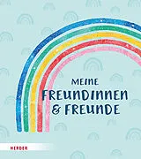 Fester Einband Meine Freundinnen und Freunde von