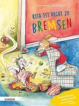 Fester Einband Konrad Känguru und Rita Rennmaus. Rita ist nicht zu bremsen von Renate Zimmer