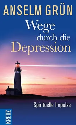 E-Book (epub) Wege durch die Depression von Anselm Grün OSB