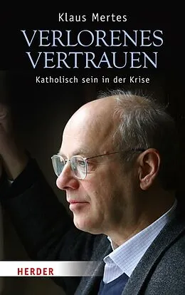 E-Book (epub) Verlorenes Vertrauen von Klaus Mertes