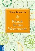 E-Book (epub) Rituale für das Wochenende von Tania Konnerth