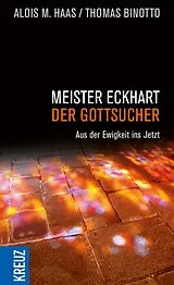 E-Book (epub) Meister Eckhart - der Gottsucher von Alois M. Haas