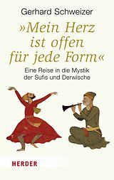 E-Book (epub) "Mein Herz ist offen für jede Form" von Gerhard Schweizer