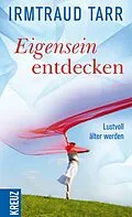 E-Book (epub) Eigensein entdecken von Irmtraud Tarr