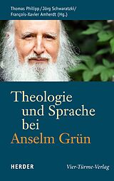 E-Book (epub) Theologie und Sprache bei Anselm Grün von 