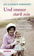 E-Book (epub) Und immer stark sein von Ute Elisabeth Mordhorst