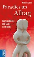 E-Book (epub) Paradies im Alltag von Michael Cöllen