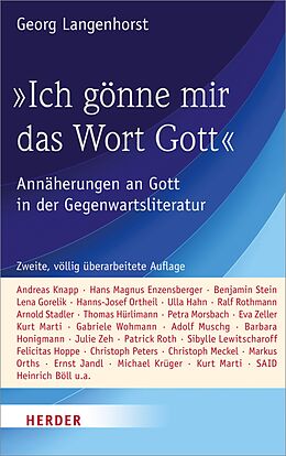 E-Book (pdf) &quot;Ich gönne mir das Wort Gott&quot; von Prof. Georg Langenhorst