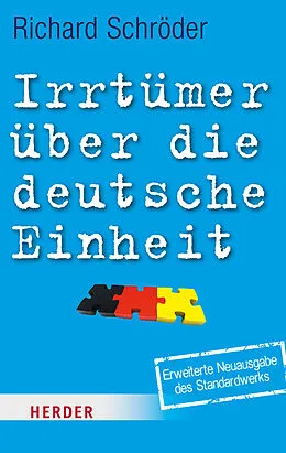 E-Book (epub) Irrtümer über die deutsche Einheit von Richard Schröder