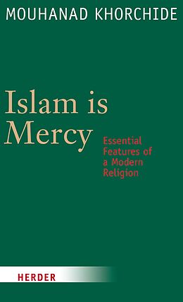 eBook (epub) Islam is Mercy de Mouhanad Khorchide, Sarah Hartmann