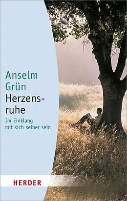 E-Book (epub) Im Einklang mit sich selbst sein von Anselm Grün OSB
