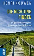 E-Book (epub) Die Richtung finden von Henri J. M. Nouwen