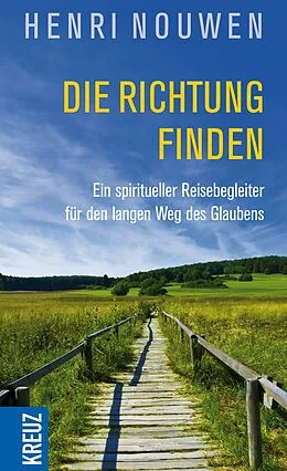 E-Book (epub) Die Richtung finden von Henri J. M. Nouwen