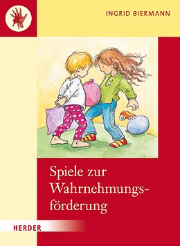 E-Book (epub) Spiele zur Wahrnehmungsförderung von Ingrid Biermann