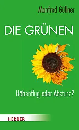 E-Book (epub) Die Grünen von Manfred Güllner