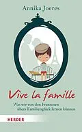 E-Book (epub) Vive la famille von Annika Joeres