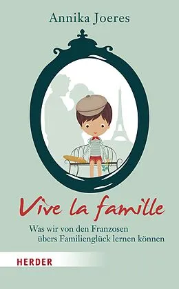 E-Book (epub) Vive la famille von Annika Joeres