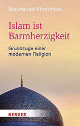 E-Book (epub) Islam ist Barmherzigkeit von Mouhanad Khorchide