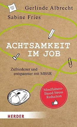 E-Book (epub) Achtsamkeit im Job von Gerlinde Albrecht, Sabine Fries
