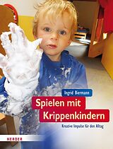 E-Book (epub) Spielen mit Krippenkindern von Ingrid Biermann
