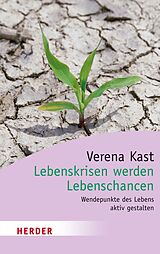 E-Book (epub) Lebenskrisen werden Lebenschancen von Verena Kast