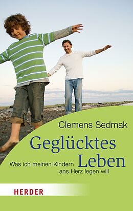 E-Book (epub) Geglücktes Leben von Clemens Sedmak