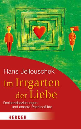 E-Book (epub) Im Irrgarten der Liebe von Hans Jellouschek