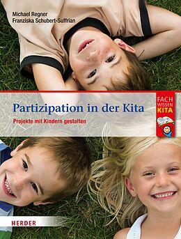 E-Book (epub) Partizipation in der Kita von Michael Regner, Franziska Schubert-Suffrian