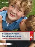 E-Book (epub) Sozial-emotionale Entwicklung fördern von Simone Pfeffer