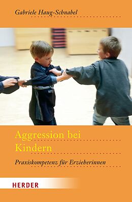 E-Book (epub) Aggression bei Kindern von Gabriele Haug-Schnabel