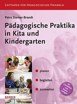 E-Book (epub) Pädagogische Praktika in Kita und Kindergarten von Petra Stamer-Brandt