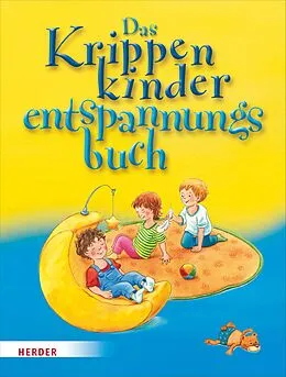 E-Book (epub) Das Krippenkinderentspannungsbuch von Regina Bestle-Körfer